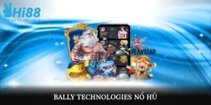 bally technologies nổ hũ