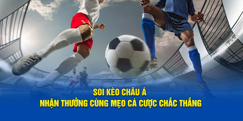 Phân loại một số tỷ lệ cược châu Á phổ biến