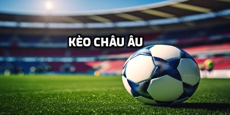 Ví dụ cụ thể với kèo châu Âu